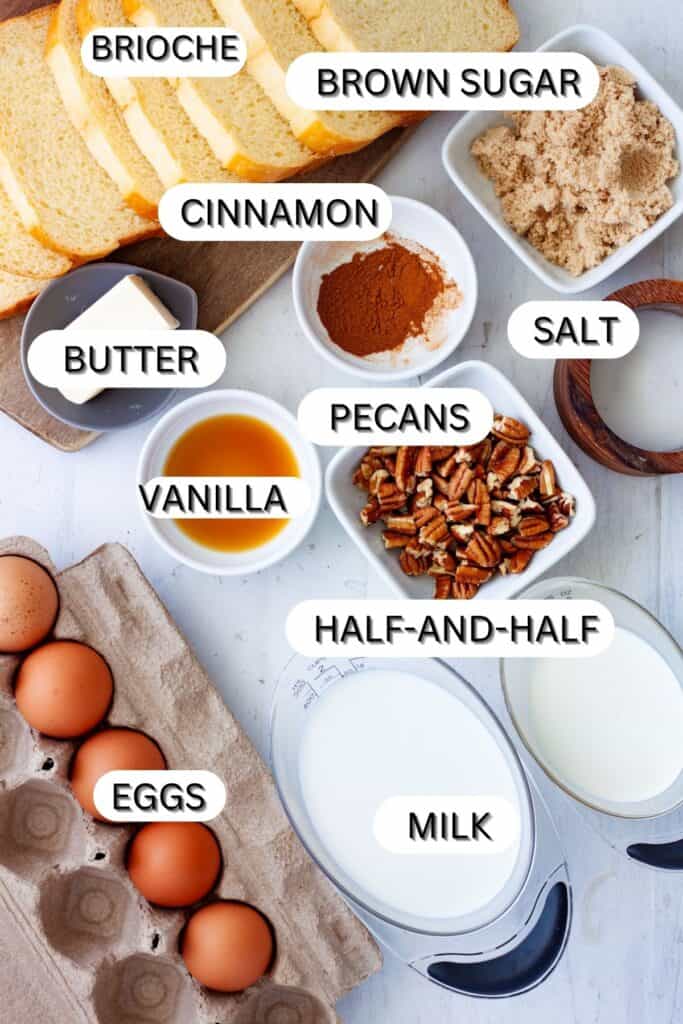 Ingredients for a Brioche French Toast Casserole.
